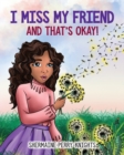 I Miss My Friend And That's Okay - Book