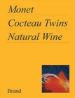 Monet, Cocteau Twins, Natural Wine - Book