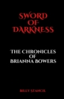 Sword of Darkness : Chronicles of Brianna Bowers - eBook