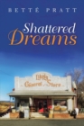 Shattered Dreams - Book