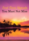 End Time Signals You Must Not Miss - Book