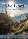 The Word : The Very Essence of Truth - Book