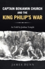 Captain Benjamin Church and the King Philip's War - Book