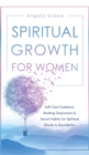 Spiritual Growth For Women : Self-Care Guidance, Beating Depression & Secret Habits for Spiritual Blocks & Boundaries - Book