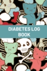 Diabetes Log Book For Kids : Blood Sugar Logbook For Children, Daily Glucose Tracker For Kids, Travel Size For Recording Mealtime Readings, Diabetic Monitoring Notebook - Book