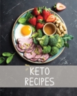 Keto Recipe Book : Ketogenic Blank Recipe Journal, Keto Notebook, Organizer For Recipe Collection, Macros Tracker Counter, Keto Diet Write In Cookbook - Book