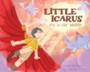Little Icarus : Fly in the Middle - Book