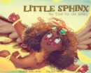 Little Sphinx : No Time for the Sillies - Book