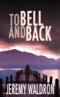 To Bell and Back - Book