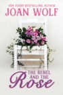 The Rebel and the Rose - Book