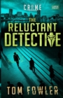 The Reluctant Detective : A C.T. Ferguson Crime Novel - Book