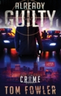 Already Guilty : A C.T. Ferguson Crime Novel - Book