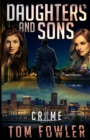Daughters and Sons : A C.T. Ferguson Crime Novel - Book