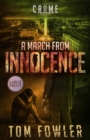 A March from Innocence : A C.T. Ferguson Crime Novel - Book