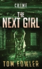 The Next Girl : A C.T. Ferguson Crime Novel - Book