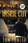 Inside Cut : A C.T. Ferguson Crime Novel - Book