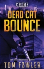 Dead Cat Bounce : A C.T. Ferguson Crime Novel - Book