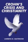 Crohn's Crisis and Christianity - Book