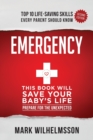 Emergency : This Book Will Save Your Baby's Life - Book