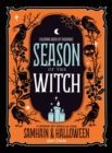 Coloring Book of Shadows : Season of the Witch: Spells for Samhain and Halloween - Book