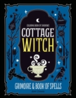 Coloring Book of Shadows : Cottage Witch Grimoire & Book of Spells - Book