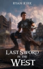 Last Sword in the West - Book