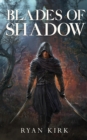 Blades of Shadow - Book