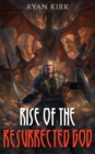 Rise of the Resurrected God - Book