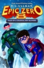 Epic Zero 8 : Tales of a Colossal Boy Blunder - Book