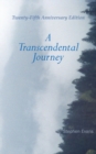 A Transcendental Journey : Twenty-Fifth Anniversary Edition - Book