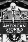 American Stories : 1940 - 1960 - Book