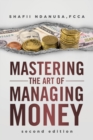 Mastering the Art of Managing Money - Book