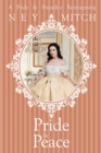 Pride & Peace : A Pride & Prejudice Reimagining - Book