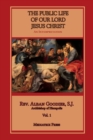 Public Life of Our Lord Jesus Christ, vol. 1 - Book
