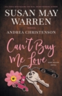 Can't Buy Me Love : A Deep Haven Novel - Book