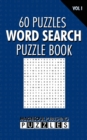 60 Puzzles Word Search Puzzle Book : Fun for all ages! - Book