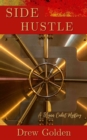 Side Hustle : A Wynn Cabot Mystery - eBook