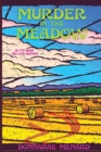 Murder in the Meadow : An It's Never Too Late Mystery - Book