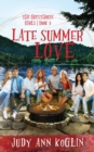 Late Summer Love Book Three in The Guesthouse Girls series - Book