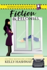 Fiction and Felonies - Book
