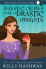 Drastic Crimes Call for Drastic Insights - Book