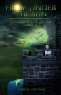Storming the Castle : From Under the Sun, Book 3 - Book
