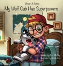 My Wolf Cub Has Superpowers - Book