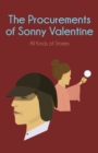 The Procurements of Sonny Valentine : All Kinds of Stories - Book