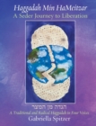 Haggadah Min HaMeitzar - A Seder Journey to Liberation : A Traditional and Radical Haggadah in Four Voices - Book