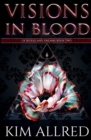 Visions in Blood : A Vampire Urban Fantasy - Book