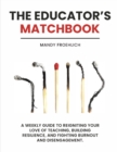 The Educator's Matchbook - Book