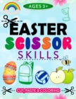 Easter Scissor Skills, Cut and Paste Ages 3+ - Book