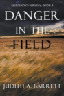 Danger in the Field - Book