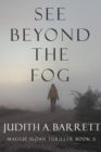 See Beyond the Fog - Book